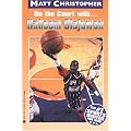 On the Court With... Hakeem Olajuwon (Matt Christopher Sports Biographies) book cover