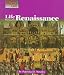 Life During the Renaissance (Way People Live)