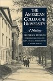 The American College and University: A History