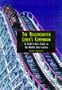 ROLLER COASTER LOVERS: A Thrill Seeker's Guide to the World's Best Coasters