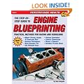 Engine Blueprinting, Step by Step Guide (Performance How-To S-A Design)