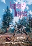 Feathered Dragons: Studies on the Transition from Dinosaurs to Birds (Life of the Past)