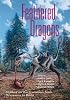 Feathered Dragons: Studies on the Transition from Dinosaurs to Birds (Life of the Past)