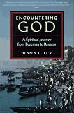 Encountering God: A Spiritual Journey from Bozeman to Banaras