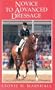 Novice to Advanced Dressage