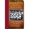 Hearts' Greatest Ever Season 1957-58: The 50th Anniversary Celebration