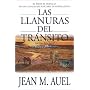 Las Llanuras del Transito (Auel, Jean M. Earth's Children.)