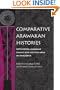 Comparative Arawakan Histories: Rethinking Language Family and Culture Area in Amazonia