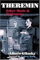 Theremin: ETHER MUSIC AND ESPIONAGE (Music in American Life)