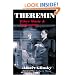 Theremin: ETHER MUSIC AND ESPIONAGE (Music in American Life)