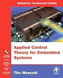 Applied Control Theory for Embedded Systems (Embedded Technology)