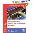 Applied Control Theory for Embedded Systems (Embedded Technology)