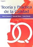 Teoria y Practica de La Calidad (Spanish Edition)