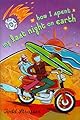 How I Spent My Last Night on Earth
