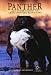 Panther: And Other Stories of Great Hunting Retrievers: Original Stories About the Special Bonds Between Man and Dog