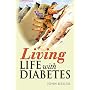 Living Life with Diabetes by John Keeler