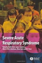 Severe Acute Respiratory Syndrome: A Clinical Guide