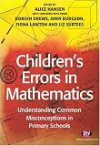 Childrens Errors in Maths: Understanding Common Misconceptions In Primary Schools (Teaching Handbooks)