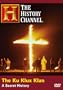 The Ku Klux Klan - A Secret History (History Channel)