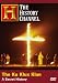 : The Ku Klux Klan - A Secret History (History Channel)