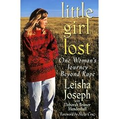 Little Girl Lost: One Woman's Journey Beyond Rape