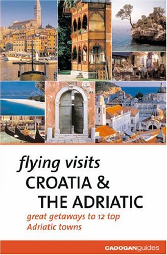 Childrens Toyshop  Travel : Croatia and the Adriatic (Flying Visits)