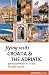 Flying Visits Croatia & the Adriatic (Flying Visits - Cadogan)