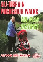 All Terrain Pushchair Walks - Peak District (All-Terrain Pushchair Walks in)