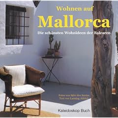 Wohnen auf Mallorca. Die schönsten Wohnideen der Balearen (Taschenbuch)