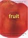 Bob Flowerdew's Complete Fruit Book: A Definitive Sourcebook to Growing, Harvesting and Cooking Fruit