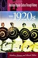 The 1920s (American Popular Culture Through History)