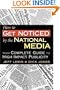 How to Get Noticed by the National Media