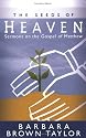 The Seeds of Heaven: Sermons on the Gospel of Matthew