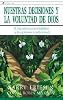 Nuestras Decisiones y la Voluntad de Dios