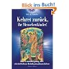 Kehret zur�ck, ihr Menschenkinder! Die Grundlegung einer christlichen Reinkarnationslehre