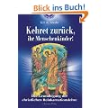 Kehret zur�ck, ihr Menschenkinder! Die Grundlegung einer christlichen Reinkarnationslehre