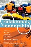 Relational Leadership: A Biblical Model for Influence and Service