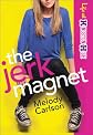 The jerk magnet