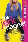 Jerk Magnet, The (Life at Kingston High)