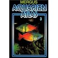 Aquarienatlas - Deutsche Ausgabe. Das umfassende Kompaktwerk �ber die Aquaristik - mit 2600 Zierfischen und 400 Wasserpflanzen in Farbe. Komprimiertes ... f�r alle Aquarianer: Aquarienatlas, Kst, Bd.3