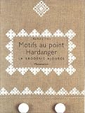 Motifs au point Hardanger : la broderie ajour�e