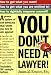 You Don't Need a Lawyer
