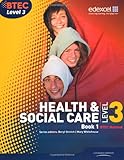 Health & social care, BTEC National level 3. Book 1