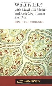 Cover of "What Is Life?: with "Mind ...