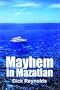 Mayhem in Mazatlan