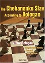 The Chebanenko Slav According to Bologan: A Popular Chess Opening Explained by a Top Player