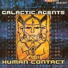 Human Contact by  Galactic Agents 