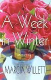 A Week in Winter : A Novel