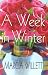 A Week in Winter