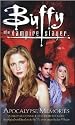 Apocalypse Memories (Buffy the Vampire Slayer)